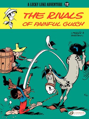 cover image of Lucky Luke--Volume 12--The Rivals of Painful Gulch